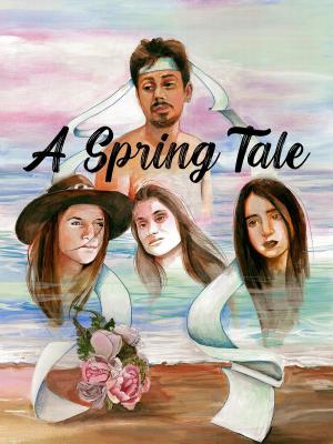 Cuento de Primavera-A Spring Tale [Spanish]