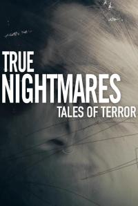 True Nightmares: Tales of Terror