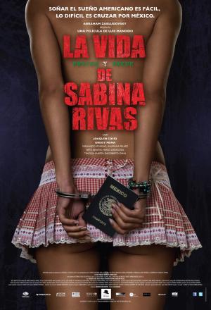 The Precocious and Brief Life of Sabina Rivas [Spanish]