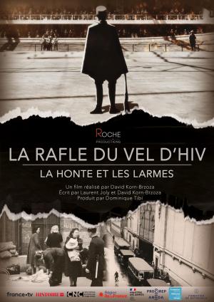 La rafle du Vel d'Hiv, la honte et les larmes [Version française]