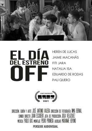 El día del estreno Off [Spanish]