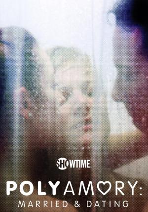 Polyamory: Married & Dating S1-S2