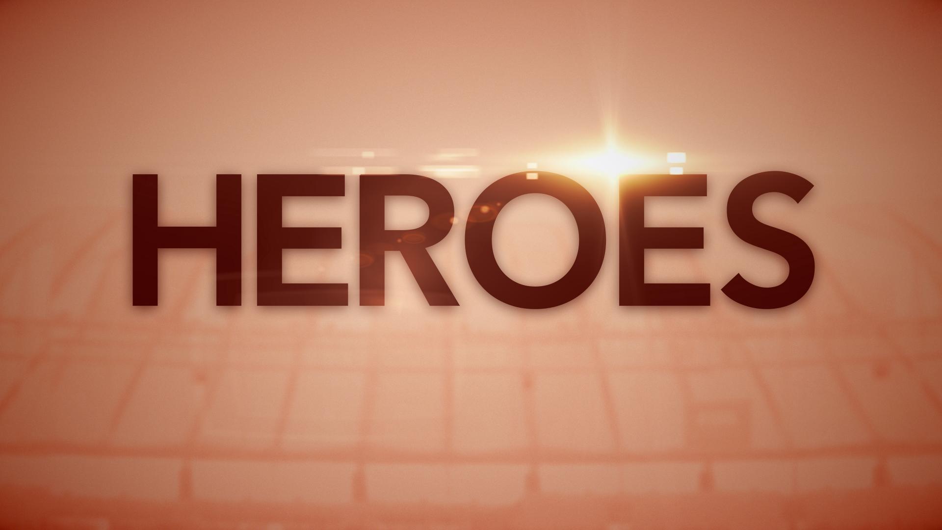 Heroes