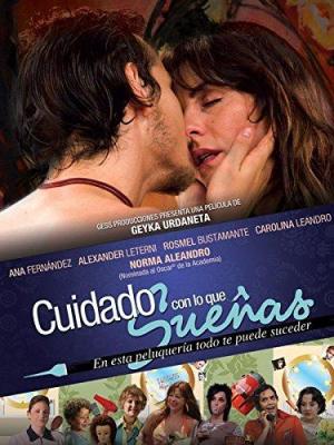 Cuidado con lo que sueñas [Spanish]