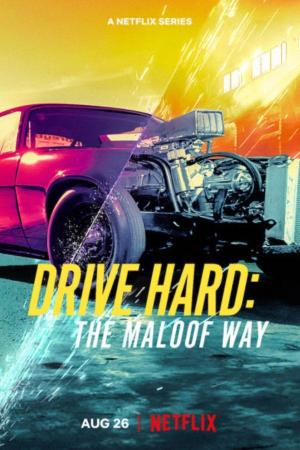 Drive Hard: The Maloof Way [Indonesian]