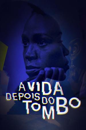 A Vida Depois do Tombo [Portuguese]