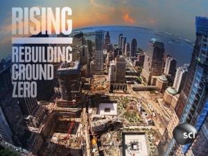 Rising: Rebuilding Ground Zero [Version française]