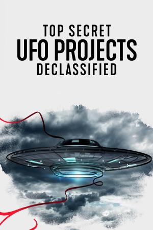 Top Secret UFO Projects: Declassified [Version française]