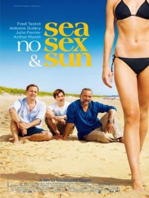 Sea, No Sex & Sun [Version française]
