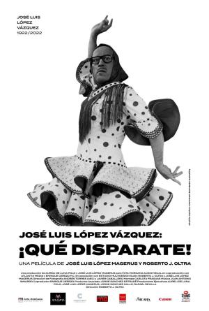 José Luis López Vázquez. ¡Qué disparate! [Spanish]