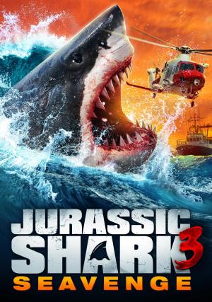 Jurassic Shark 3: Seavenge [Version française]