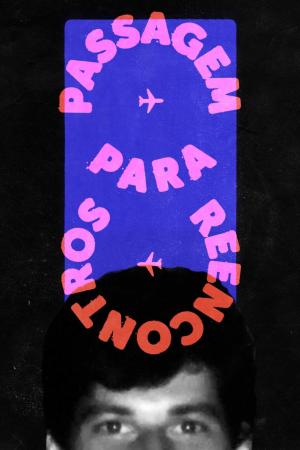 Passagem para Reencontros [Portuguese]