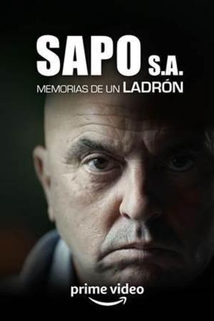 Sapo S.A. Memorias de un ladrón [Spanish]