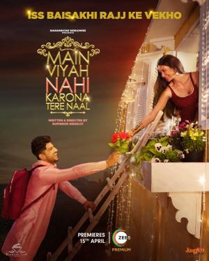 Main Viyah Nahi Karona Tere Naal [Punjabi]
