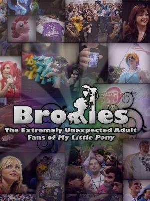 Bronies: The Extremely Unexpected Adult Fans of My Little Pony [Indonesian]