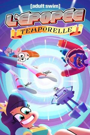 L'Épopée Temporelle [Version française]