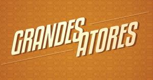 Grandes Atores [Portuguese]