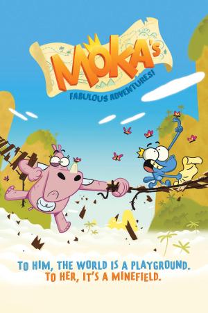 Moka's Fabulous Adventures [Version française]