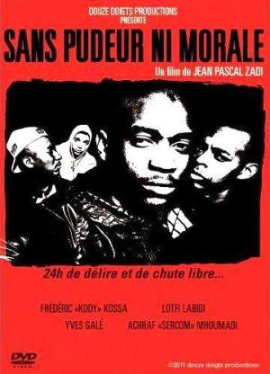 Sans pudeur ni morale [Version française]