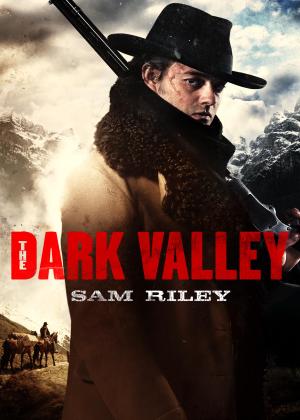 The Dark Valley [Version française]