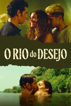 O Rio do Desejo [Portuguese]