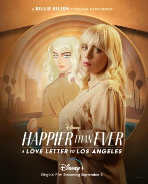 Happier Than Ever: A Love Letter to Los Angeles [Russian]