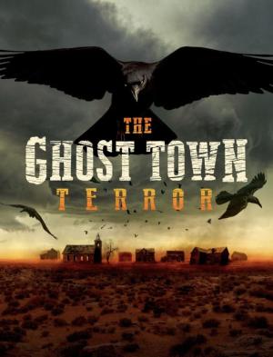The Ghost Town Terror [Version française]