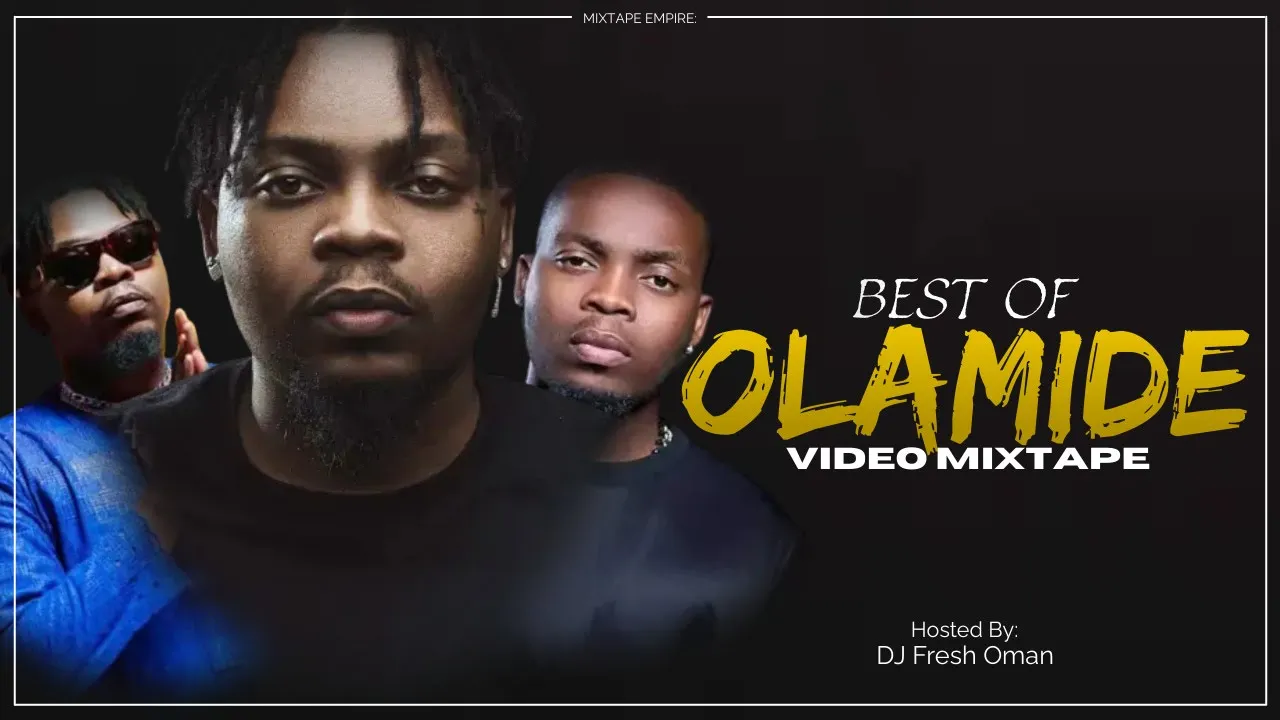 BEST OF OLAMIDE 2023 (Video Mix) - DJ Fresh Oman, Olamide, Davido, Asake, Bella Shmurda, Wizkid