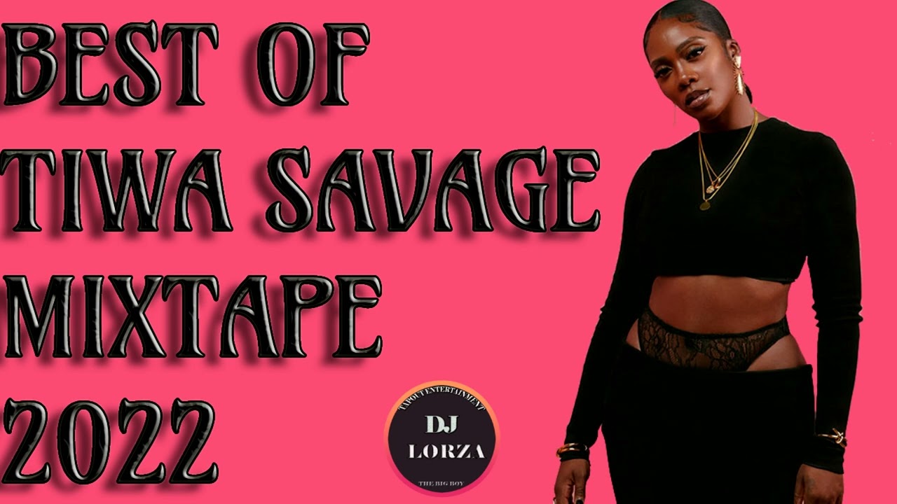 BEST OF TIWA SAVAGE | TIWA SAVAGE NON STOP MIXTAPE | ALL TIWA SAVAGE SONGS | TIWA SAVAGE | KOROBA