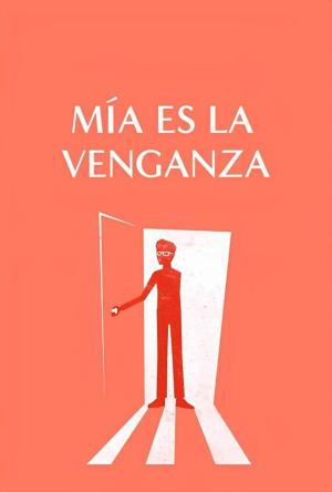 Mía es la venganza [Spanish]