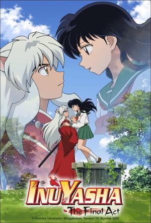 InuYasha: The Final Act [English] S1-S2