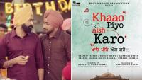 Khaao Piyo Aish Karo