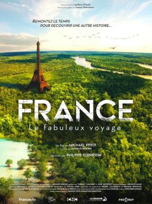 France, le fabuleux voyage [Version française]