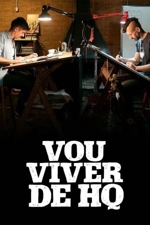 Vou Viver de HQ [Portuguese]