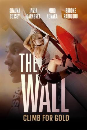 The Wall: Climb for Gold [Russian]