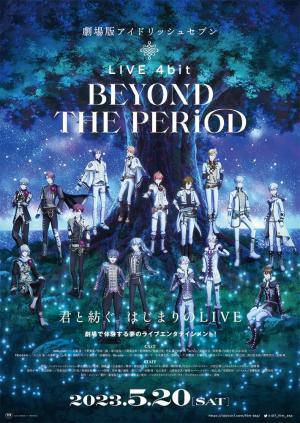 IDOLiSH7 Movie: LIVE 4bit - BEYOND THE PERiOD [ترجمة عربية]