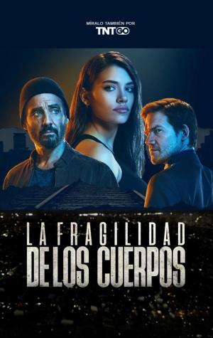 The Fragility of Bodies [Portuguese]