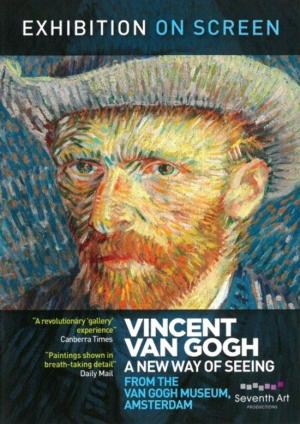 Vincent Van Gogh - A New Way Of Seeing