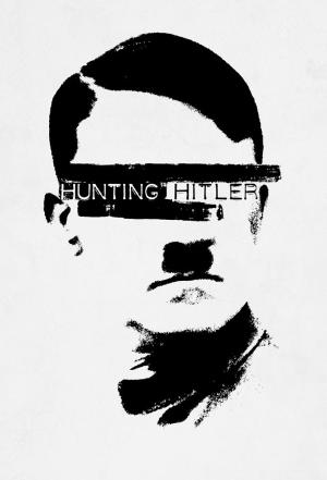 Hunting Hitler [Version française] S1-S3