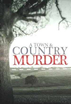 A Town & Country Murder S1-S8