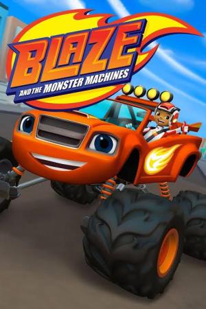Blaze and the Monster Machines [Version française] S1-S6