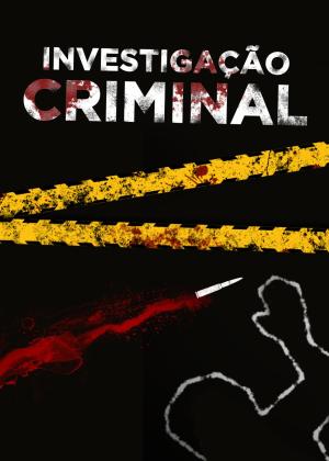 Investigação Criminal [Portuguese] S1-S10