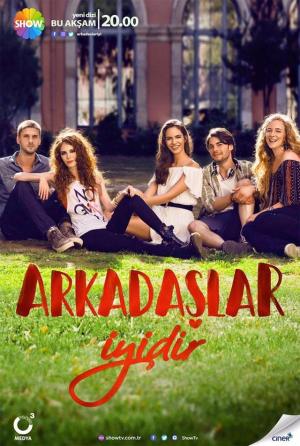 Arkadaslar Iyidir [ترجمة عربية]