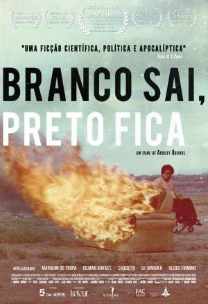 Branco Sai, Preto Fica [Portuguese]