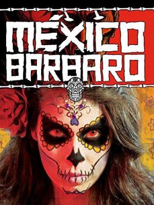 Barbarous Mexico [Hindi]