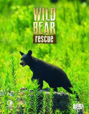 Wild Bear Rescue [Version française]