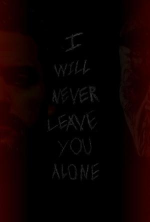 I Will Never Leave You Alone [Russian]