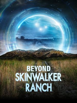 Beyond Skinwalker Ranch [Version française]