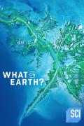 What on Earth? S1-S11