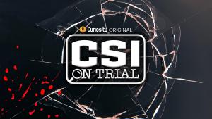 CSI on Trial